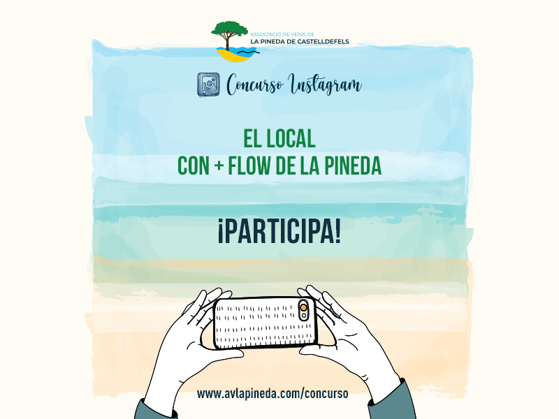 Concurso fotográfico en Instagram - El local com + Flow de la Pineda